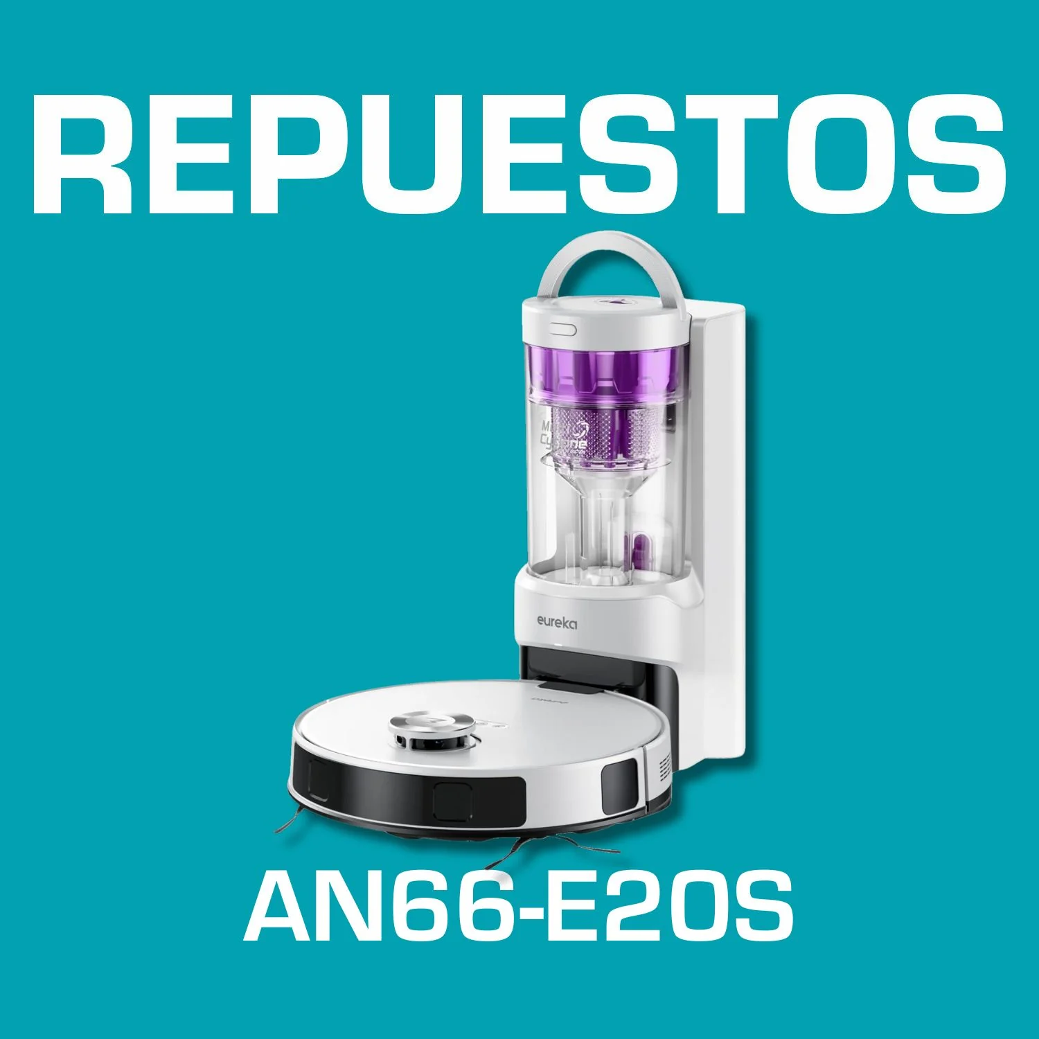 Repuestos Robot Aspirador Eureka E20 Plus Blanco 8000Pa Con Estación Automática Sin Bolsa, Trapeador Y Mapeo IA 3D. Código AN66-E20S